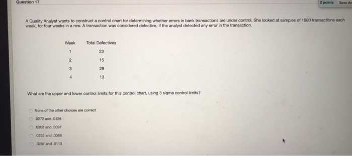 Question 17 2 points Save An A Quality Analyst