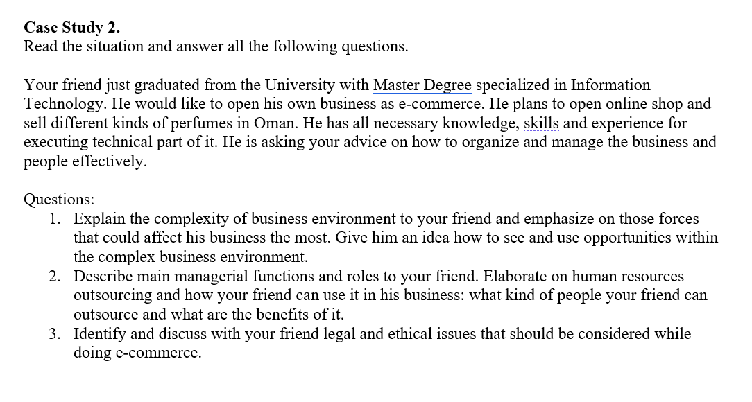 Case Study 2. Read the situation and answer all