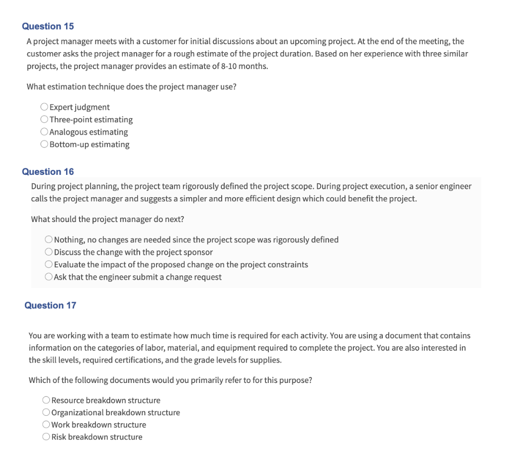 Question 15 A project manager meets with a