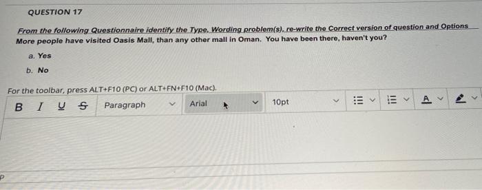 QUESTION 17 From the following Questionnaire