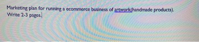 Marketing plan for running a ecommerce business