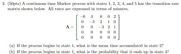 2. (50pts) A continuous time Markov process with