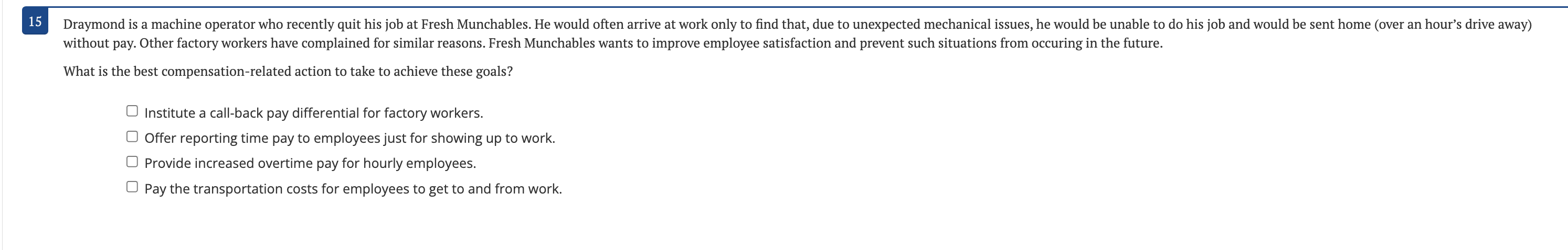 15 a Draymond is a machine operator who recently