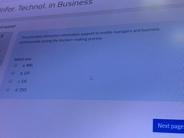 or. Technol. in Business It produces information