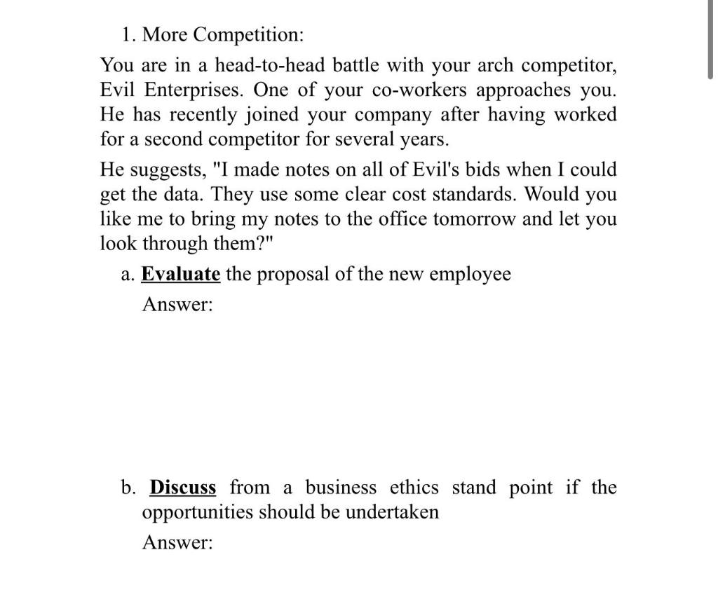 1. More Competition: You are in a head-to-head