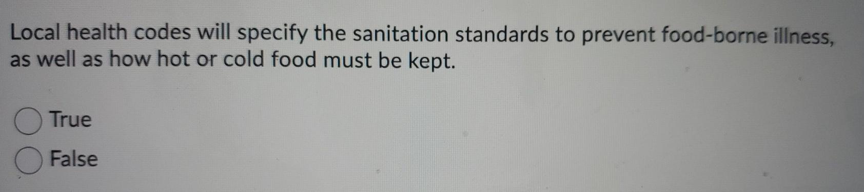 Local health codes will specify the sanitation