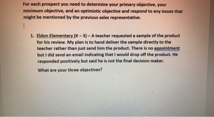 For each prospect you need to determine your