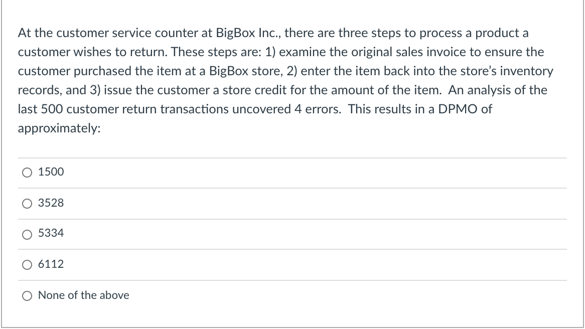 At the customer service counter at BigBox Inc.,
