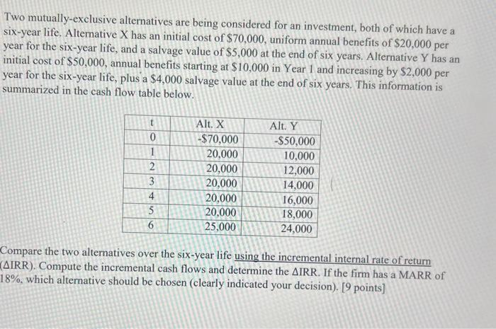 using excel please Two mutually-exclusive