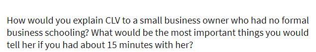 How would you explain CLV to a small business