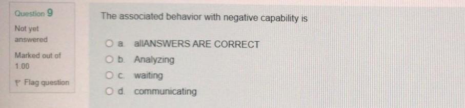 Question 9 The associated behavior with negative