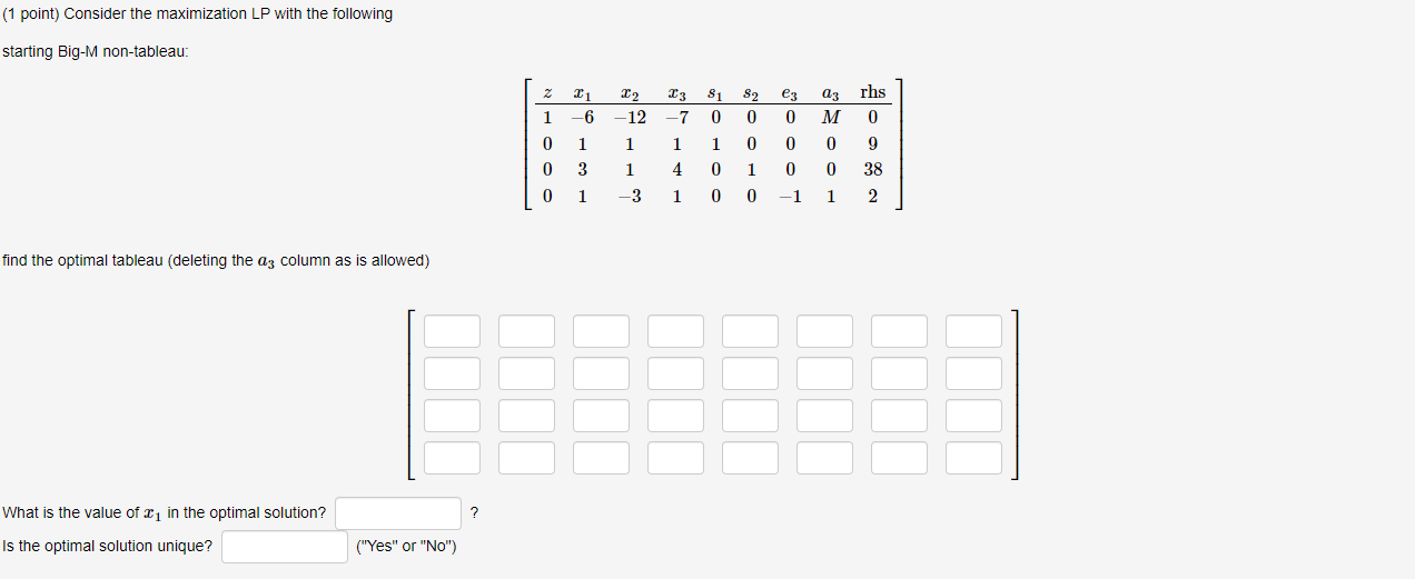 (1 point) Consider the maximization LP with the