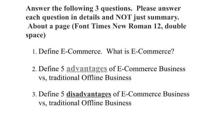 Answer the following 3 questions. Please answer