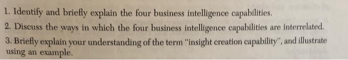 1. Identify and briefly explain the four business