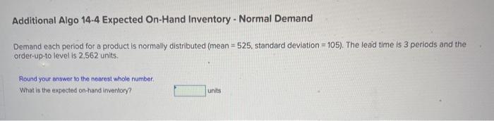 Additional Algo 14-4 Expected On-Hand Inventory -