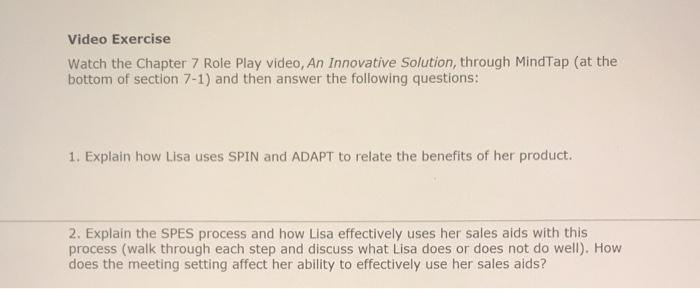 Video Exercise Watch the Chapter 7 Role Play