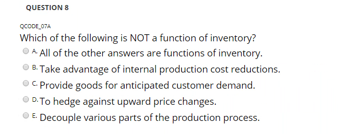 QUESTION 8 QCODE_07A Which of the following is