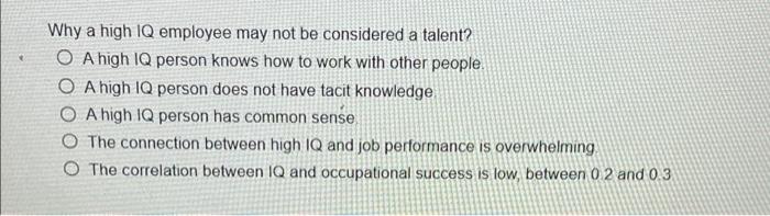 Why a high IQ employee may not be considered a