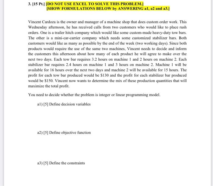 3. [15 Pt.) [DO NOT USE EXCEL TO SOLVE THIS