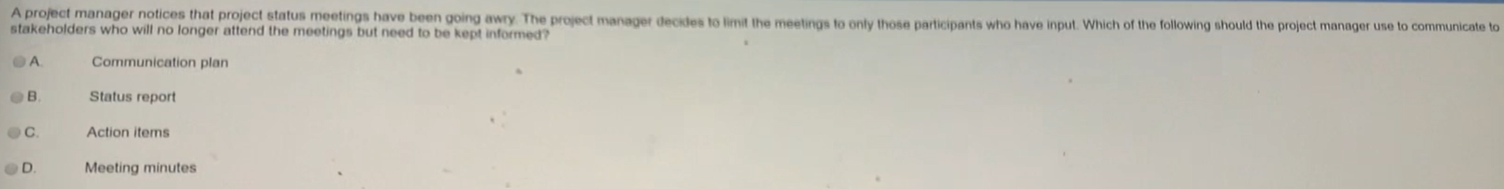 A project manager notices that project status