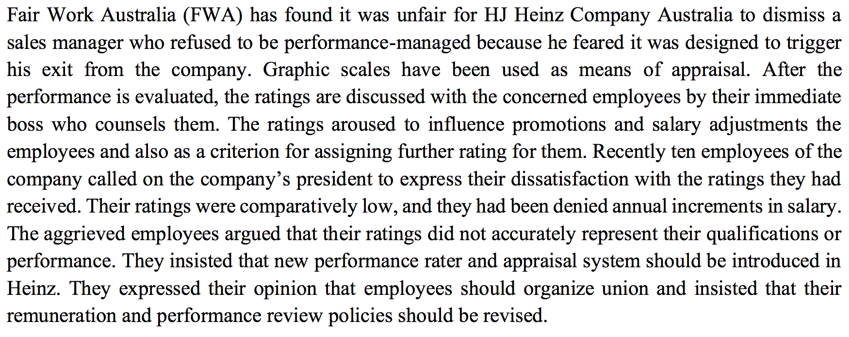 CASE STUDY: 1. The employees are thinking of