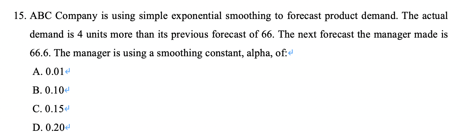 15. ABC Company is using simple exponential