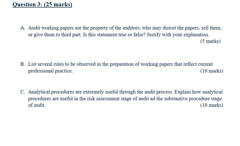 Question 3: (25 marks) A. Audit working papers