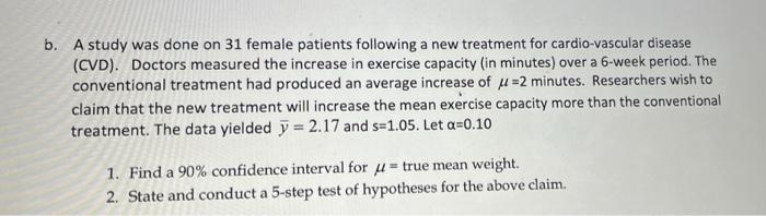 URGENT b. A study was done on 31 female patients