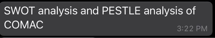 SWOT analysis and PESTLE analysis of COMAC 3:22 PM