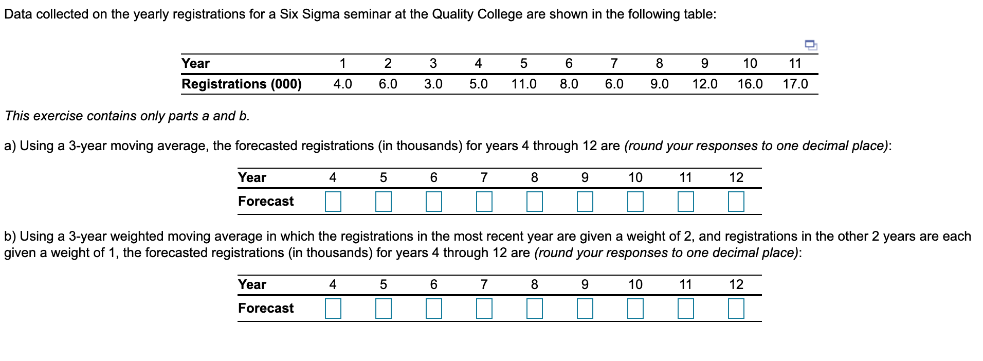 Data collected on the yearly registrations for a