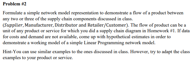 Problem #2 Formulate a simple network model