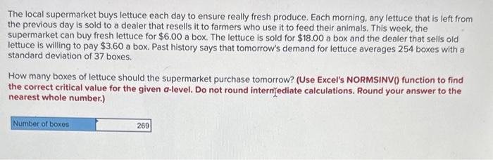 The local supermarket buys lettuce each day to