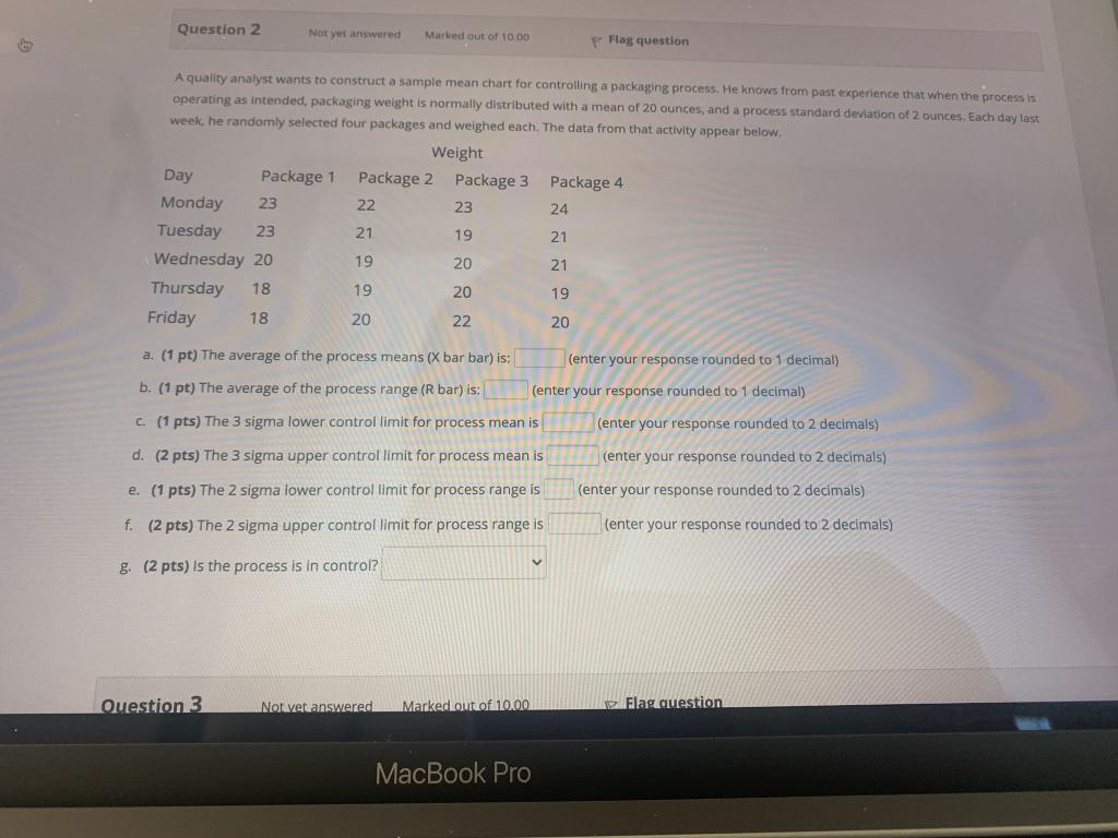Question 2 Not yet answered Marked out of 1000