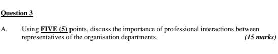 Question 3 A. Using FIVE (5) points, discuss the