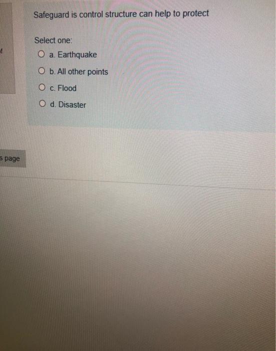 Safeguard is control structure can help to