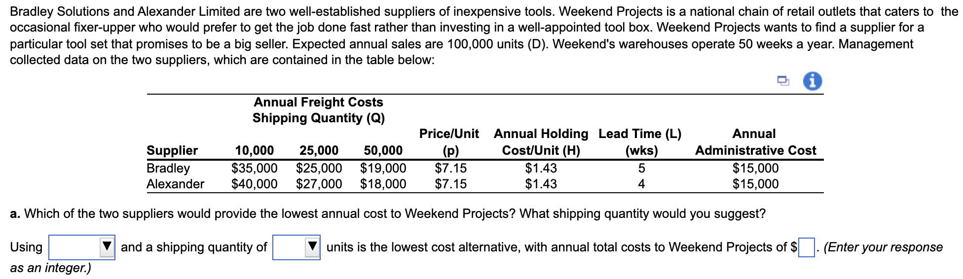 Using BRADLEY or ALEXANDER and a shipping