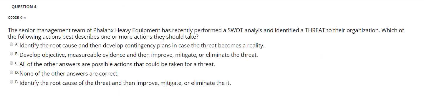 QUESTION 4 QCODE_01A The senior management team