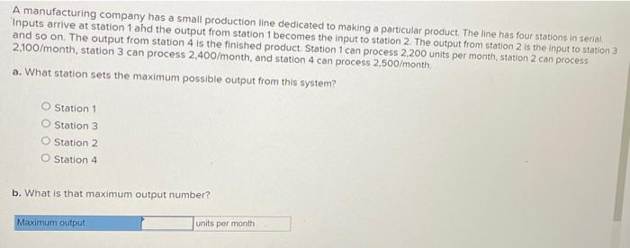 A manufacturing company has a small production