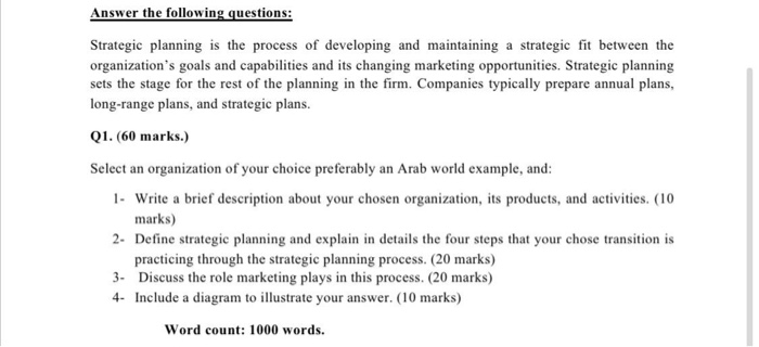 Answer the following questions: Strategic