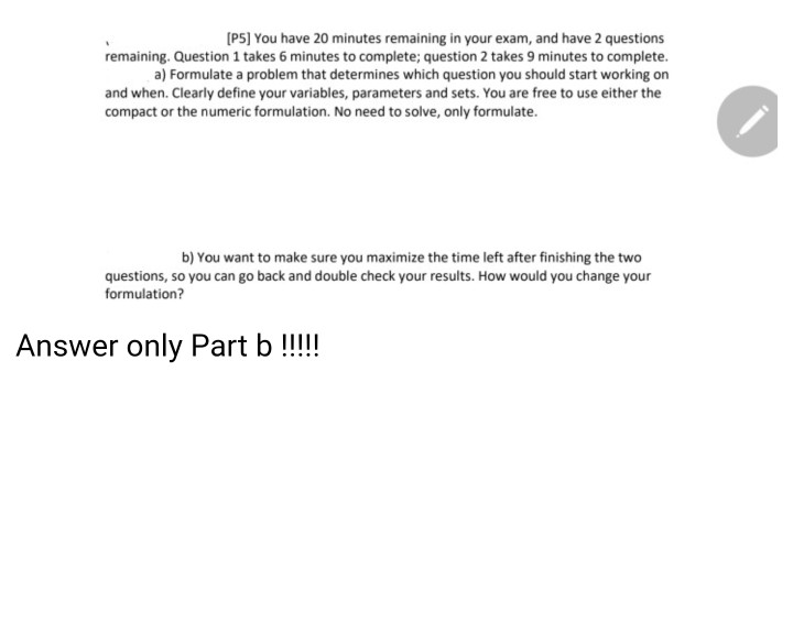 (P5) You have 20 minutes remaining in your exam,