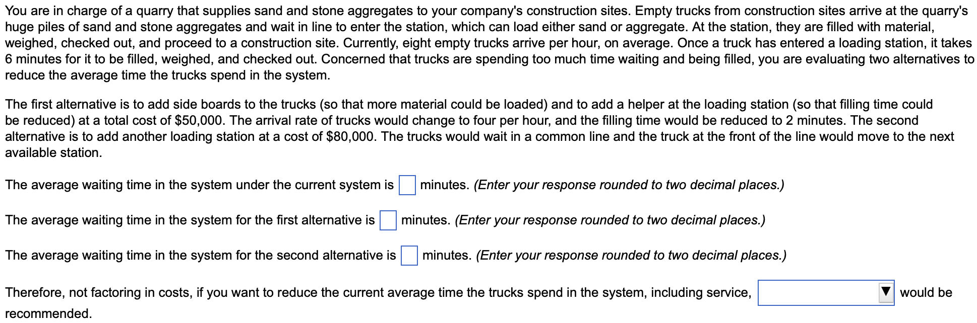 You are in charge of a quarry that supplies sand