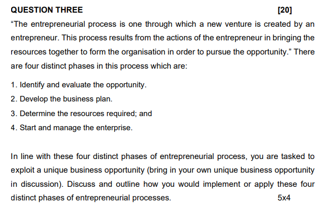 QUESTION THREE [20] "The entrepreneurial process
