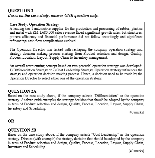 QUESTION 2 Bases on the case study, answer ONE