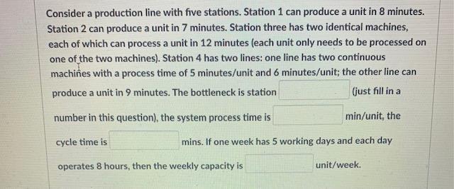 Consider a production line with five stations.