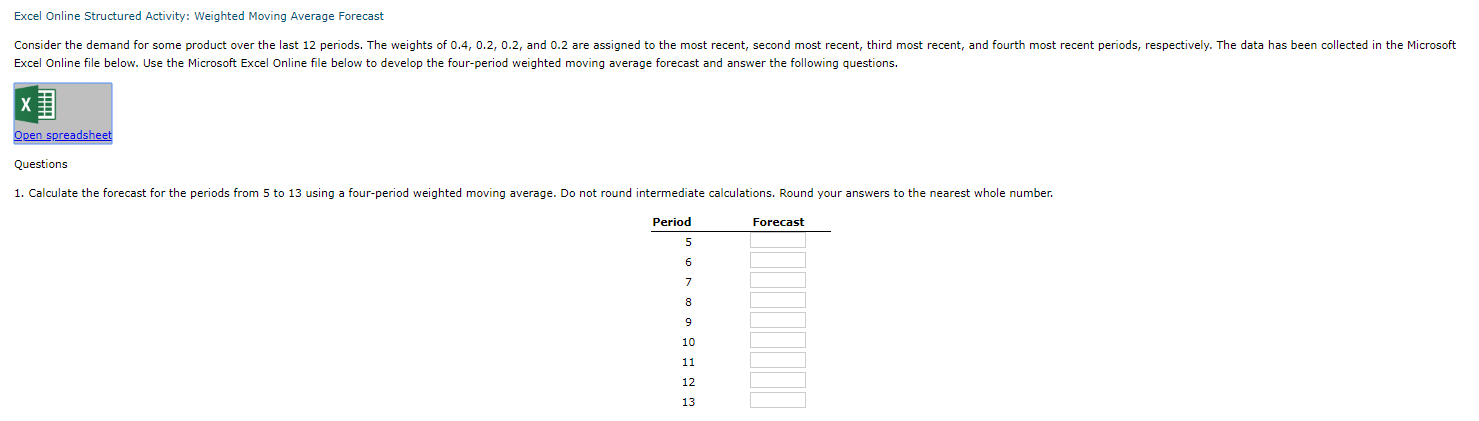 Excel Online Structured Activity: Weighted Moving