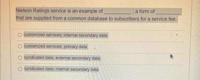 Nielson Ratings service is an example of ; a form