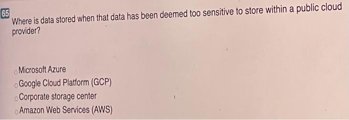 63 What should be used to protect data in transit