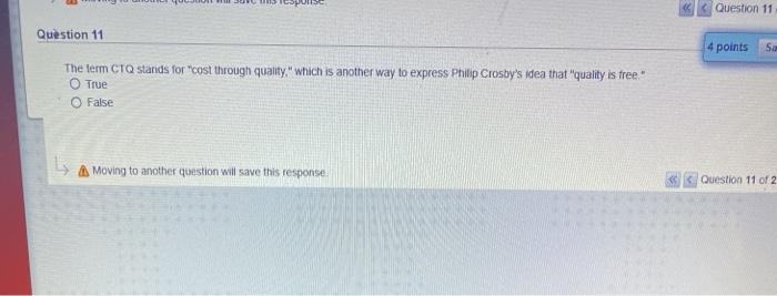 Question 11 Question 11 4 points 50 The term CTQ