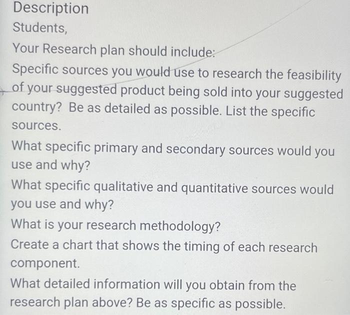Description Students, Your Research plan should