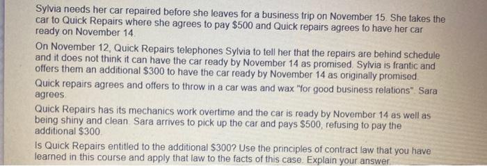 Sylvia needs her car repaired before she leaves